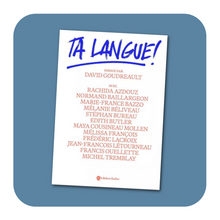 Charger l'image dans la galerie, TA LANGUE ! - David Goudreault + Autocollants des OUI (paquet de 3)
