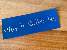 Charger l'image dans la galerie, Autocollant - Vive le Québec libre