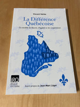 Charger l'image dans la galerie, La différence québécoise: un modèle de liberté, d'égalité et de coopération
